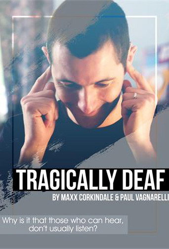Movie poster for Tragically Deaf (2019)