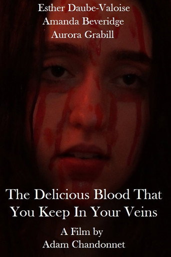 Movie poster for The Delicious Blood That You Keep In Your Veins (2021)