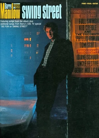 Movie poster for Barry Manilow: Big Fun on Swing Street (1988)