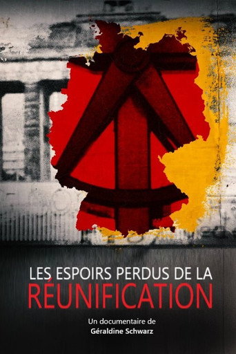 Movie poster for Les espoirs perdus de la réunification (2019)