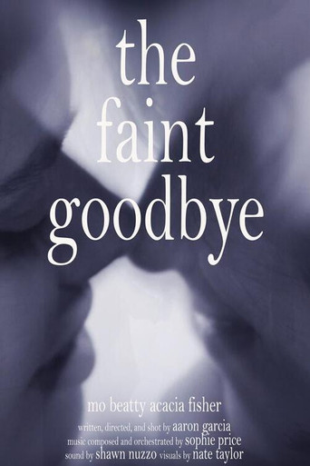 Movie poster for The Faint Goodbye (2023)