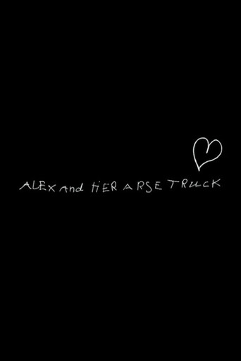 Movie poster for Alex and Her Arse Truck (2007)