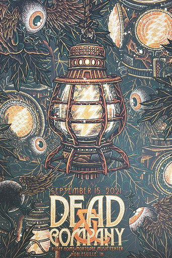 Movie poster for Dead & Company: 2021-09-15 Ruoff Home Mortgage Music Center, Noblesville, IN (2021)