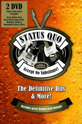 Movie poster for Status Quo: Accept No Substitute! - The Definitive Hits & More! (2015)
