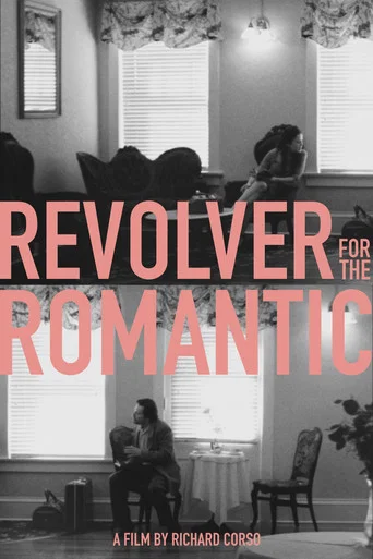Movie poster for Revolver For The Romantic (2015)
