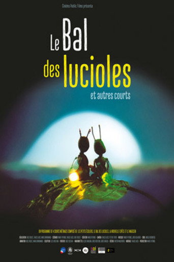 Movie poster for Le bal des lucioles & autres courts (2008)