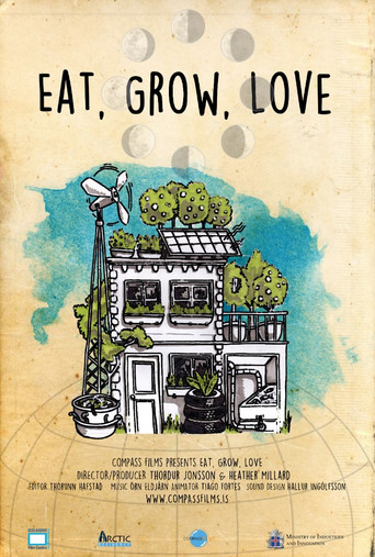 Movie poster for Eat, Grow, Love (2018)