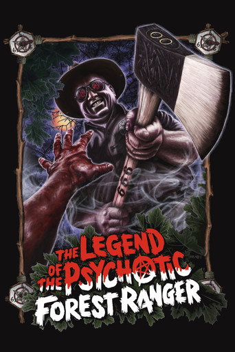 Movie poster for The Legend of the Psychotic Forest Ranger (2011)
