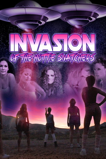 Movie poster for Invasion of the Hottie Snatchers (2002)