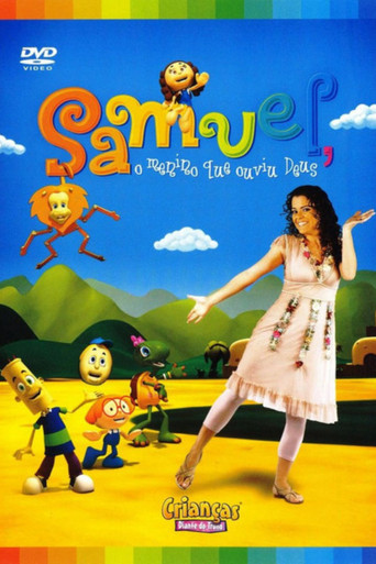 Movie poster for Crianças Diante do Trono 6 - Samuel, O Menino Que Ouviu Deus (2007)