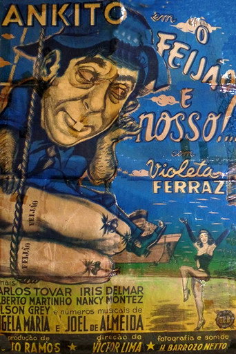 Movie poster for O Feijão é Nosso (1955)