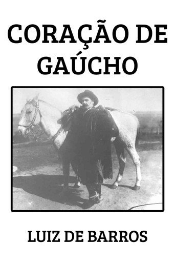 Movie poster for Coração de Gaúcho (1920)