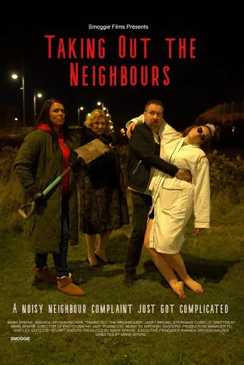 Movie poster for Taking Out the Neighbours (2023)