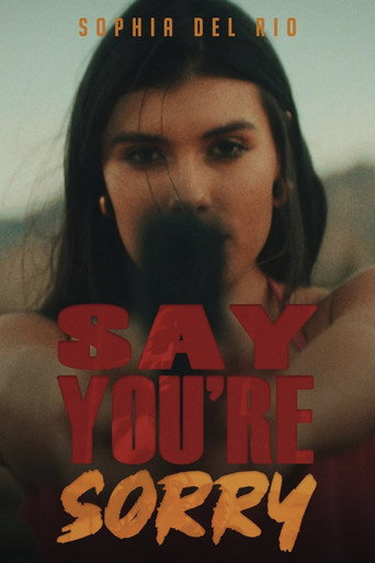 Movie poster for Say You're Sorry (2025)