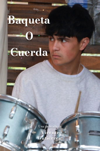 Baqueta o Cuerda poster