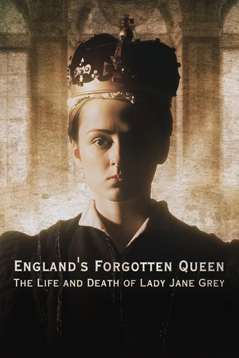 England's Forgotten Queen: The Life and Death of Lady Jane Grey poster