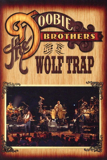 Movie poster for The Doobie Brothers - Live at Wolf Trap (2004)