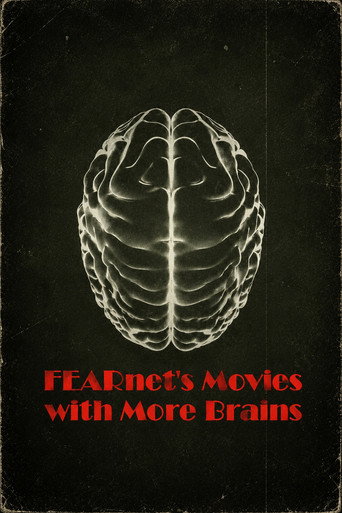 Movie poster for FEARnet's Movies with More Brains (2011)