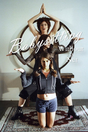 Movie poster for Babysitting Without a Net (2006)