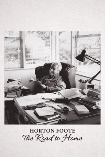Movie poster for Horton Foote: The Road to Home (2020)