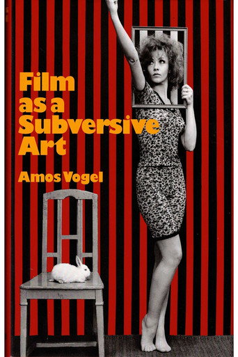 Movie poster for Film as Subversive Art: Amos Vogel and Cinema 16 (2004)