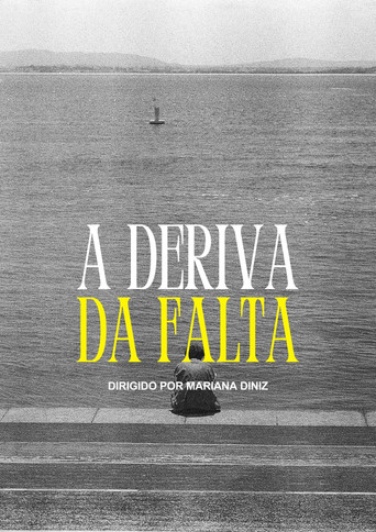 Movie poster for A Deriva da Falta