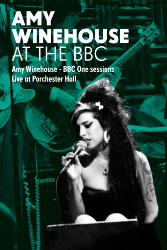 Movie poster for Amy Winehouse: BBC One Sessions Live At Porchester Hall (2007)