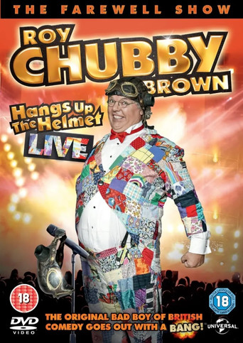 Movie poster for Roy Chubby Brown - Hangs up the Helmet Live (2015)