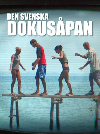 Den svenska dokusåpan poster