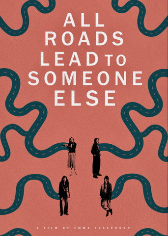 Movie poster for All Roads Lead to Someone Else