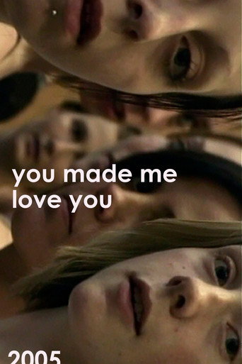 Movie poster for You Made Me Love You (2005)