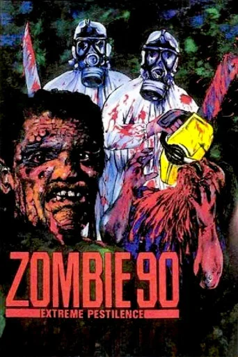 Movie poster for Zombie 90: Extreme Pestilence (1991)