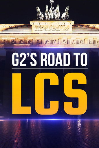 Movie poster for G2 - Road to LCS (2015)