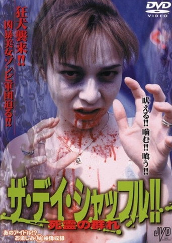 Movie poster for The Day Shuffle !! Flock of Dead Spirits (2000)