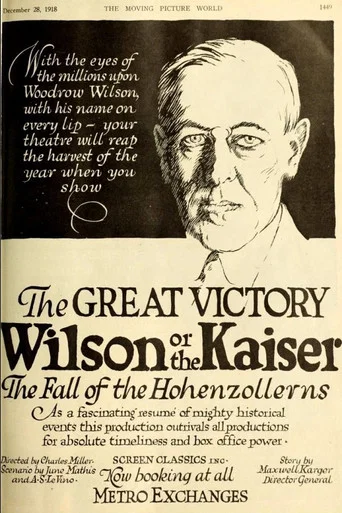 Movie poster for The Great Victory, Wilson or the Kaiser? The Fall of the Hohenzollerns (1919)