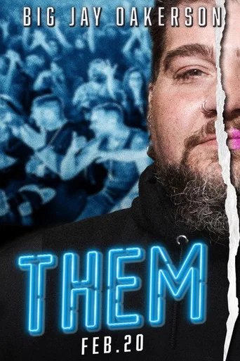 Movie poster for Big Jay Oakerson: Them (2025)