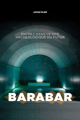 Movie poster for Barabar : Le Site archéologique du futur (2023)