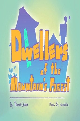 Movie poster for Dwellers of the Mountain’s Forest (2018)