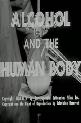 Movie poster for Alcohol and the Human Body (1949)