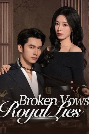 Series poster for Broken Vows, Royal Lies (2025)