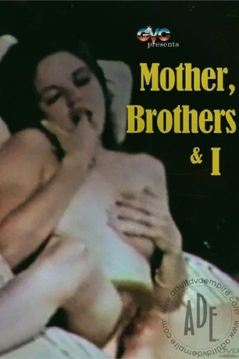 Movie poster for My Mother... My Brother... and I. (1973)