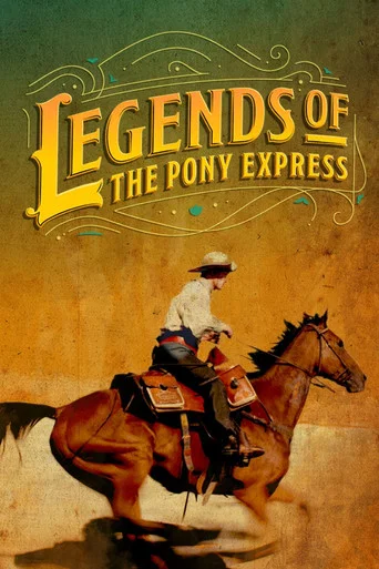 Movie poster for Legends of the Pony Express (2024)