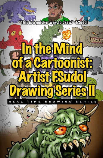 Movie poster for In the Mind of a Cartoonist: Artist F. Sudol Drawing Series II (2014)
