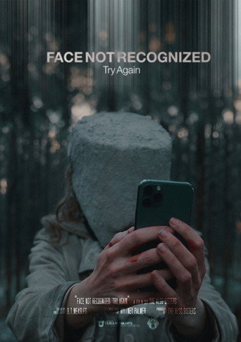Movie poster for Face Not Recognized. Try Again. (2021)