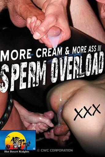 More Cream & More Ass 3: Sperm Overload poster