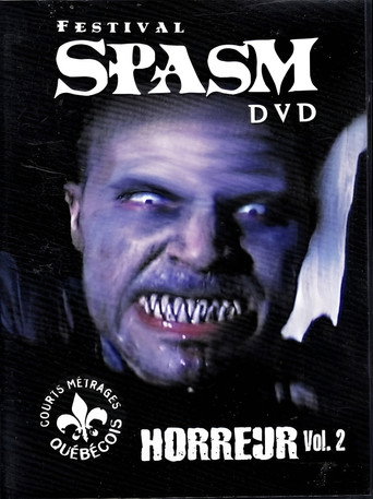 Movie poster for Festival SPASM Horreur Vol. 2