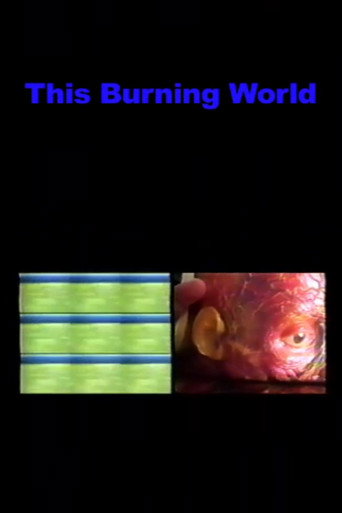 Movie poster for This Burning World (2002)