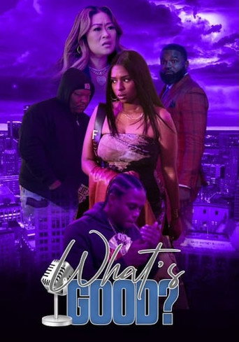 Movie poster for What's Good?