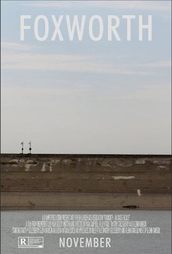 Movie poster for Foxworth: An Oasis Facade (2017)