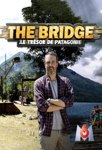 The Bridge : le Trésor de Patagonie poster